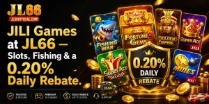 jili games at jl66 — slots, fishing & a 0.20% daily rebate
